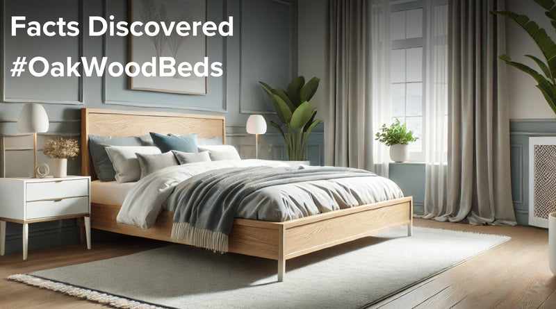 #101 Facts About Oak Wood Beds Disclosed