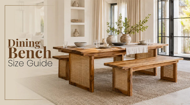 Dining Bench Size Guide: Here Is How to Choose the Right Dimensions