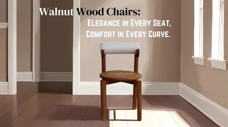 The Right Wood For a Chair  - Is it Walnut Wood?