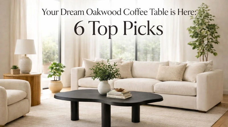 Your Dream Oakwood Coffee Table is Here: 6 Top Picks