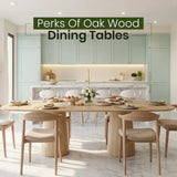 Benefits You Get To Avail With Oak Wood Dining Table Designs
